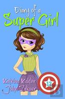 Diary Of A Super Girl - Book 12