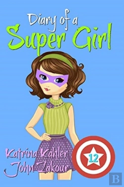 Bertrand.pt - Diary Of A Super Girl - Book 12
