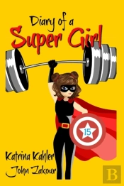 Diary Of A Super Girl - Book 15