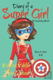 Diary Of A Super Girl - Book 4