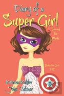 Diary Of A Super Girl - Book 6