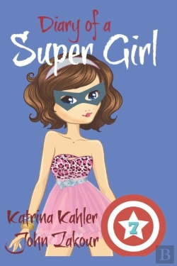 Bertrand.pt - Diary Of A Super Girl - Book 7