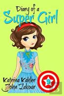 Diary Of A Super Girl - Book 9