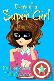 Diary Of A Super Girl