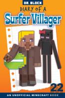 Diary Of A Surfer Villager, Book 22