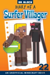 Diary Of A Surfer Villager, Book 22