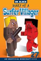 Diary Of A Surfer Villager, Book 27