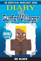 Diary Of A Surfer Villager, Books 1-5