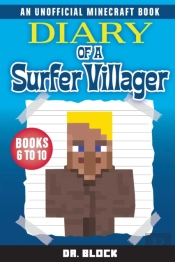 Diary Of A Surfer Villager, Books 6-10