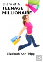 Diary Of A Teenage Millionaire