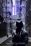 Diary Of A Time Travelling Alien
