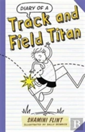 Diary Of A Track & Field Titan