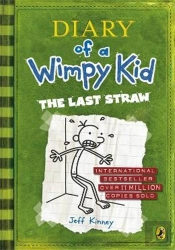 Diary Of A Wimpy Kid: The Last Straw (Book 3)