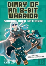 Diary Of An 8-Bit Warrior: Shadow Over Aetheria