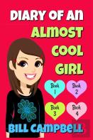 Diary Of An Almost Cool Girl - Books 1, 2, 3 And 4