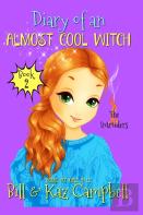 Diary Of An Almost Cool Witch - Book 2