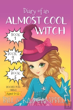 Bertrand.pt - Diary Of An Almost Cool Witch - Books 1, 2 And 3