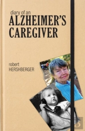Diary Of An Alzheimer'S Caregiver