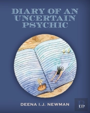 Diary Of An Uncertain Psychic