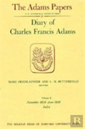 Diary Of Charles Francis Adams