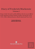 Diary Of Frederick Mackenzie. Volume I