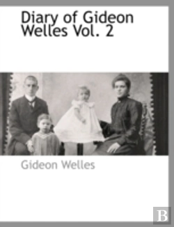 Bertrand.pt - Diary Of Gideon Welles Vol. 2