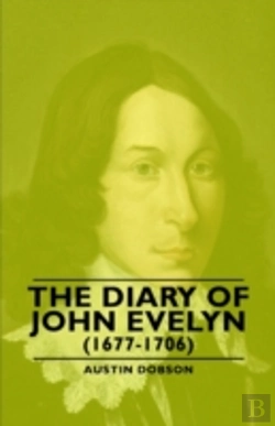 Bertrand.pt - Diary Of John Evelyn (1677-1706)