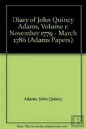 Diary Of John Quincy Adams