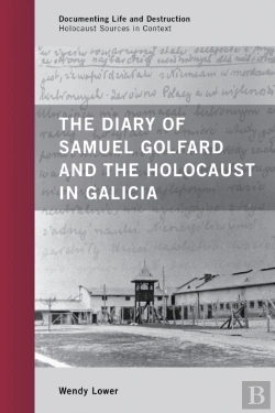 Bertrand.pt - Diary Of Samuel Golfard And The Holocaust In Galicia
