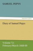 Diary Of Samuel Pepys - Volume 72