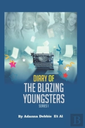 Diary Of The Blazing Youngsters