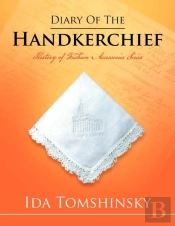 Diary Of The Handkerchief
