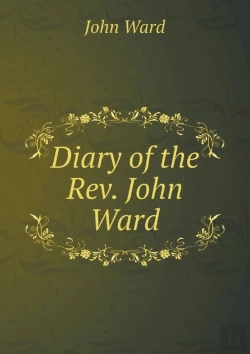 Bertrand.pt - Diary Of The Rev. John Ward