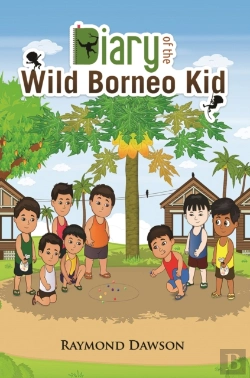 Bertrand.pt - Diary Of The Wild Borneo Kid