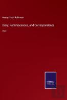 Diary, Reminiscences, And Correspondence