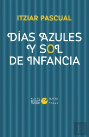 Dias Azules Y Sol De Infancia