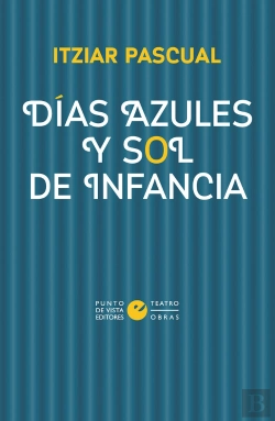 Bertrand.pt - Dias Azules Y Sol De Infancia