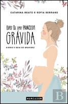 Dias de uma Princesa Grávida