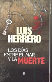 Dias Entre El Mar Y La Muerte, Los