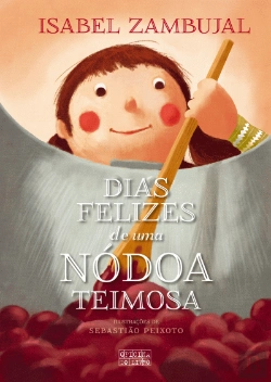 Bertrand.pt - Dias Felizes de Uma Nódoa Teimosa