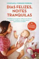 Dias Felizes, Noites Tranquilas