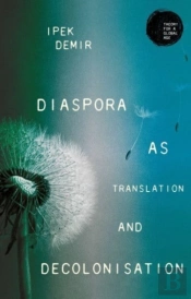 Diaspora As Translation And Decolonisation