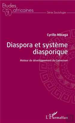 Bertrand.pt - Diaspora Et Système Diasporique ; Moteur De Développement Du Cameroun