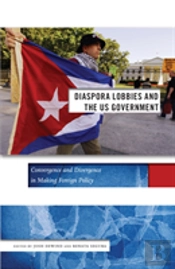 Diaspora Lobbies And The Us Government
