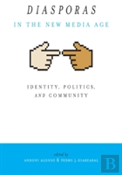 Diasporas In The New Media Age