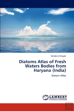 Bertrand.pt - Diatoms Atlas Of Fresh Waters Bodies From Haryana (India)