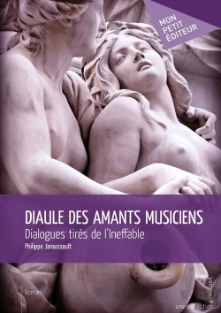 Bertrand.pt - Diaule Des Amants Musiciens ; Dialogues Tirés De L'Ineffable
