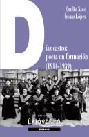 Díaz Castro: Poeta En Formación (1914-1939)