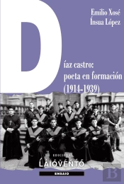 Díaz Castro: Poeta En Formación (1914-1939)