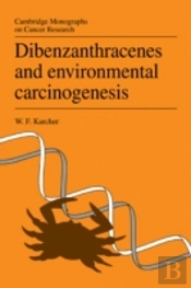 Dibenzanthracenes And Environmental Carcinogenesis